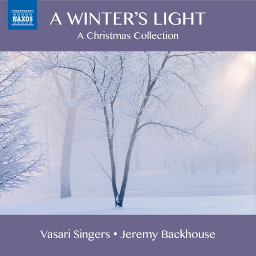 A Winter's Light: A Christmas Collection - Vasari Singers
