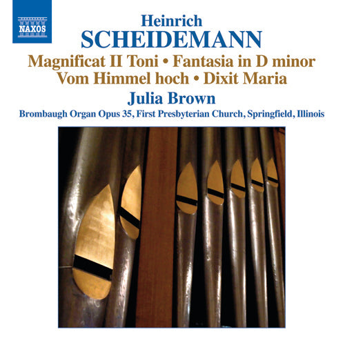 SCHEIDEMANN: Organ Works, Vol. 7 - Julia Brown