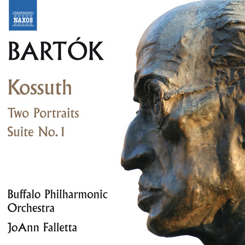 Bartók: Kossuth, 2 Portraits & Orchestral Suite No. 1 - Buffalo Philharmonic Orchestra, Faletta