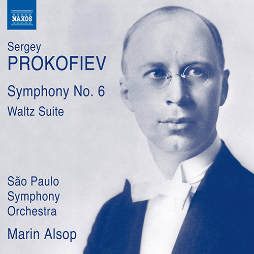 Prokofiev: Symphony No. 6, Op. 111 & Waltz Suite, Op. 110 - São Paulo Symphony, Alsop