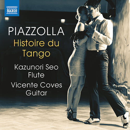 PIAZZOLLA: Histoire du Tango / 6 Études tanguistiques / Balada para mi muerte - Kazunori Seo, Vicente Coves