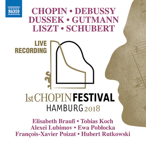 1st Chopin Festival Hamburg 2018 - Brauß, Koch, Lubimov, Pobłocka, Poizat, Rutkowski