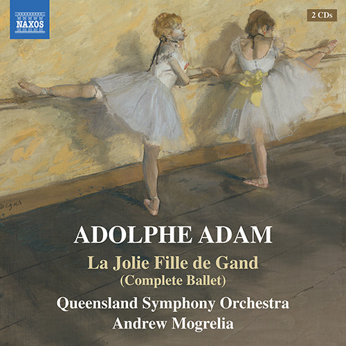 Adam: La Jolie Fille de Gand (Complete Ballet) - Queensland Symphony, Mogrelia (2 CDs)