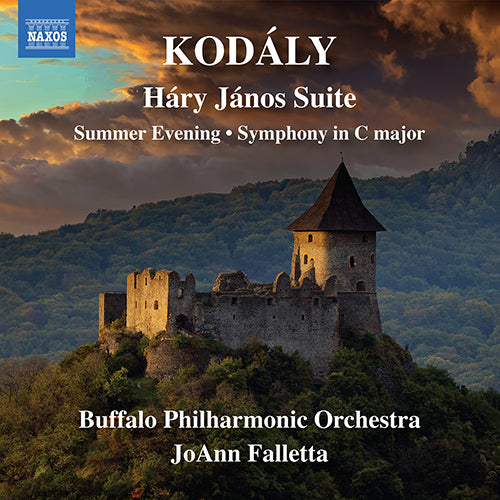 Kodaly: Symphony in C; Summer Evening; Hary Janos Suite -  Buffalo Philharmonic Orchestra