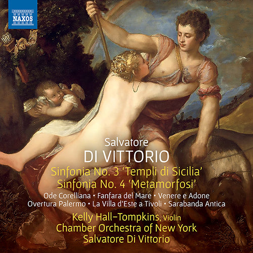 Di Vittorio: Sinfonias Nos. 3 & 4 / Ode Corelliana / Fanfara del Mare / Venere e Adone  - Chamber Orchestra of New York, Di Vittorio