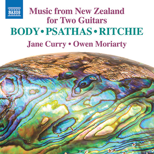Music from New Zealand for 2 Guitars (BODY, J. / PSATHAS, J. / RITCHIE, A.) - J. Curry, O. Moriarty