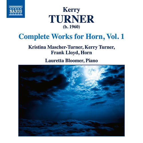 Turner: Complete Works for Horn, Vol. 1 - K. Mascher-Turner, K. Turner, F. Lloyd, Bloomer