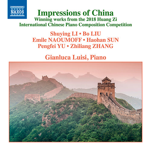 Impressions of China - Winning Works from the 2018 Huang Zi International Chinese Piano Composition Competition - Gianluca Luisi)