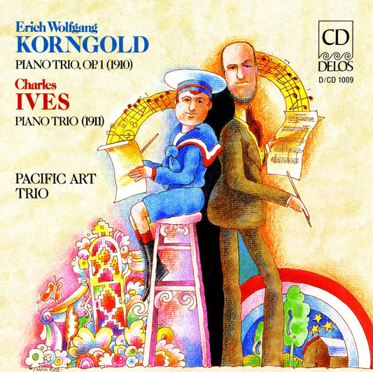 KORNGOLD & IVES: Piano Trios - PACIFIC ART TRIO