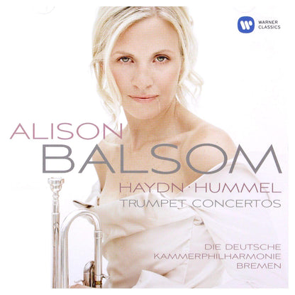 Haydn & Hummel: Trumpet Concertos - ALISON BALSOM