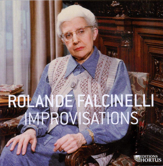 FALCINELLI: Improvisations - Rolande Falcinelli