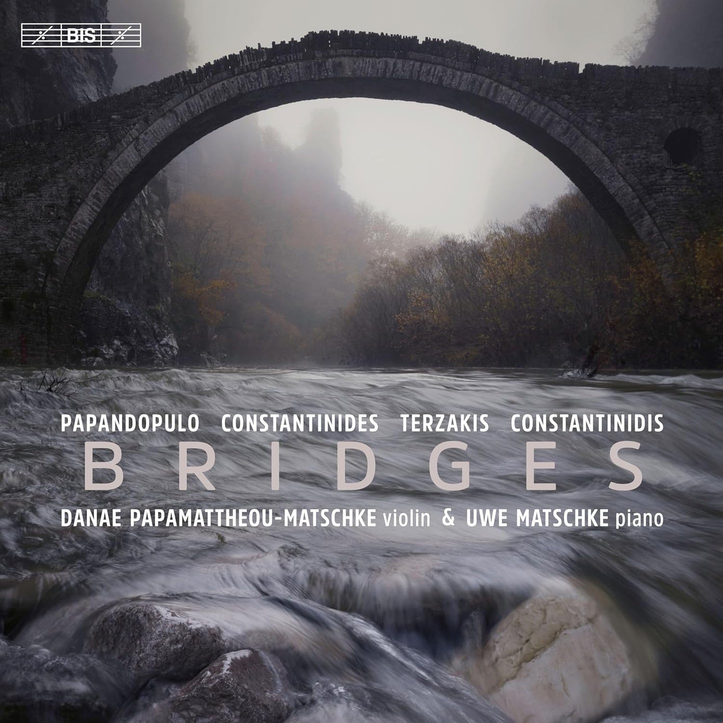 Bridges - Works for Violin & Piano by Greek Composers (Yannis Constantinidis, Dimitri Terzakis, Dinos Constantinides, Boris Papandopulo)