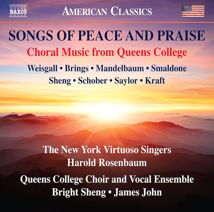 Songs of Peace & Praise: Choral Music from Queens College, NYC - The New York Virtuoso Singers, Harold Rosenbaum