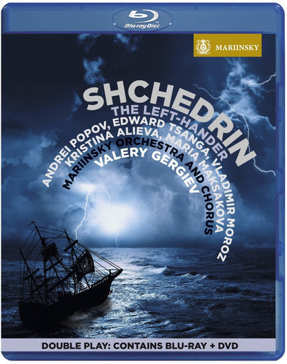 Shchedrin: The Left-Hander - VALERY GERGIEV, MARIINSKY ORCHESTRA (BluRay + DVD)