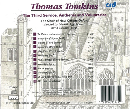 TOMKINS: The Third Service; Anthems & Voluntaries - Choir of New College, Oxford, Edward Higginbottom