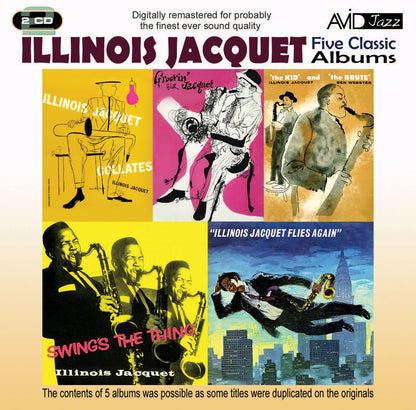 ILLINOIS JACQUET - Five Classic Albums (The Kid And The Brute / Swing's The Thing / Illinois Jacquet Flies Again / Illinois Jacquet Collates / Groovin' With Jacquet) (2 CDS)