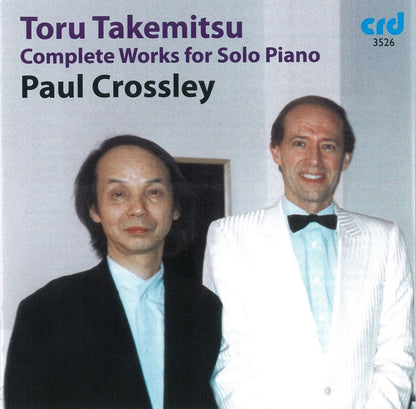 Takemitsu: Complete Piano Works - Paul Crossley