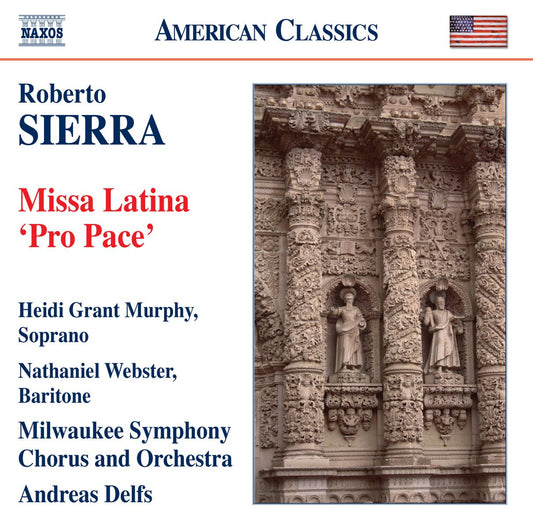Sierra: Missa Latina, "Pro Pace" - Milwaukee Symphony and Choir