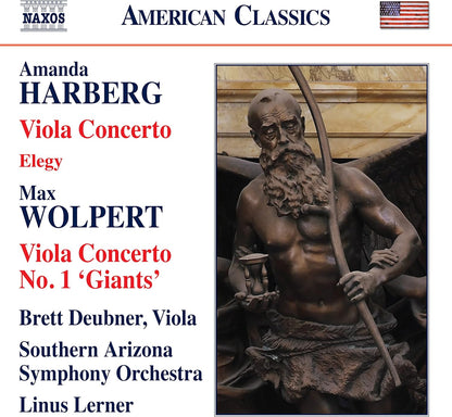 Harberg: Viola Concerto & Elegy; Wolpert: Viola Concerto No. 1 - Brett Deubner, Southern Arizona Symphony Orchestra, Linus Lerner