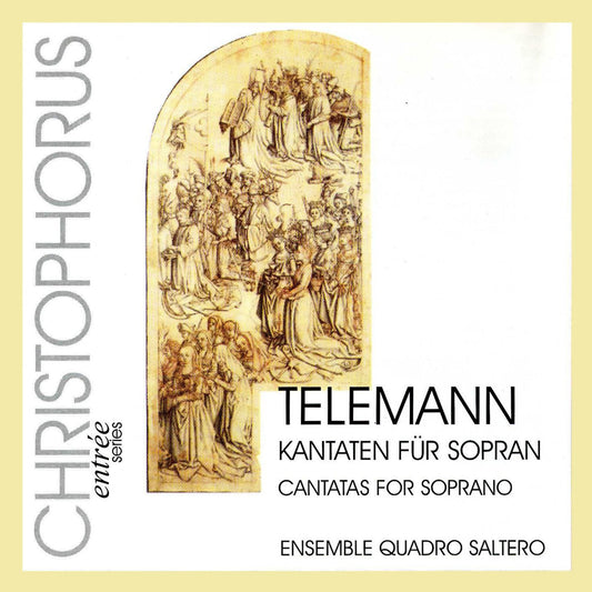 TELEMANN: CANTATAS FOR SOPRANO - ENSEMBLE QUADRO SALTERO
