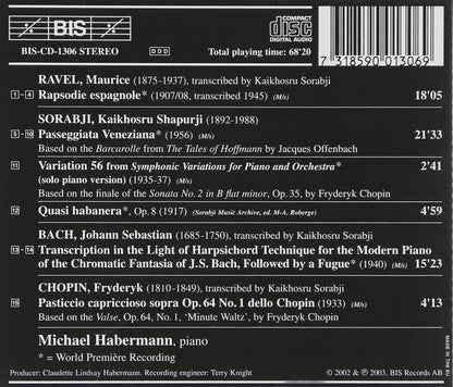 Sorabji: Piano Transcriptions of Ravel, J.S. Bach & Chopin - Michael Haberman