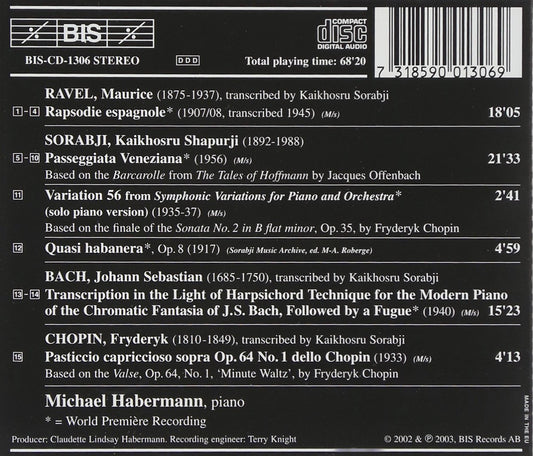 Sorabji: Piano Transcriptions of Ravel, J.S. Bach & Chopin - Michael Haberman
