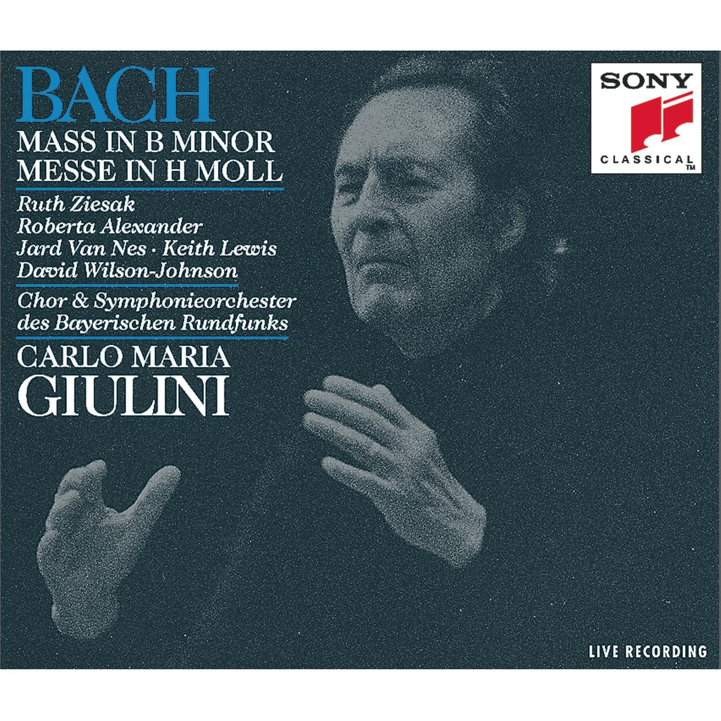 BACH,J.S.: MASS IN B MINOR -  ZIESAK, GIULINI, BAVARIAN RADIO SYM (2 CDS)