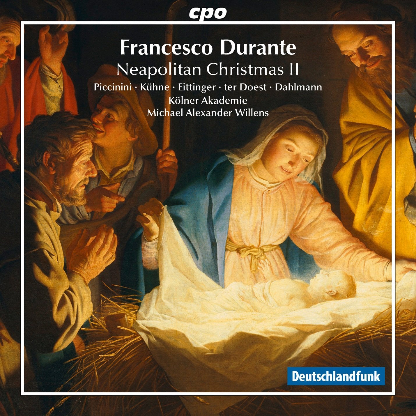 Durante: Neapolitan Christmas II - Kölner Akademie, Michael Alexander Willens