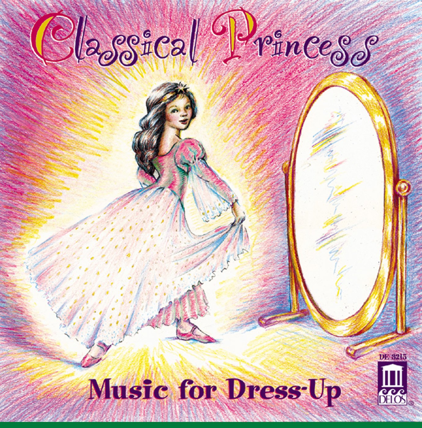 Classical Princess: Music for Dress-Up