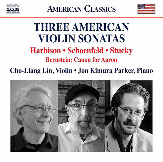 Harbison, Schoenfeld, Stucky, Bernstein: Three American Violin Sonatas - Cho Liang-Lin; Jon Kimura Parker