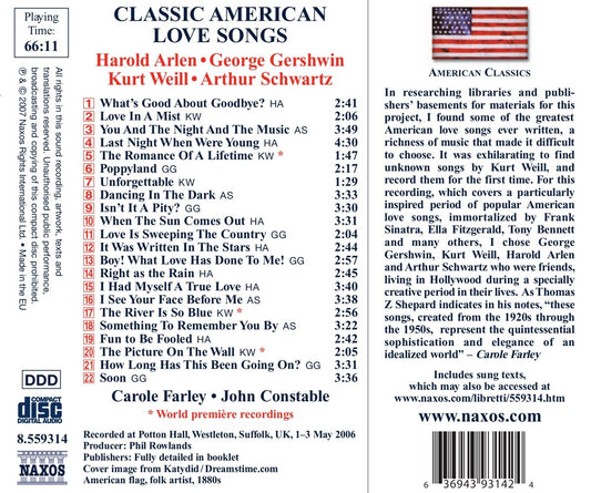ARLEN / GERSHWIN / WEILL / SCHWARTZ: Classic American Love Songs - Carole Farley, John Constable