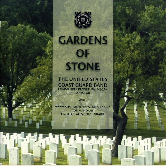 Gardens of Stone - United States Coast Guard Band