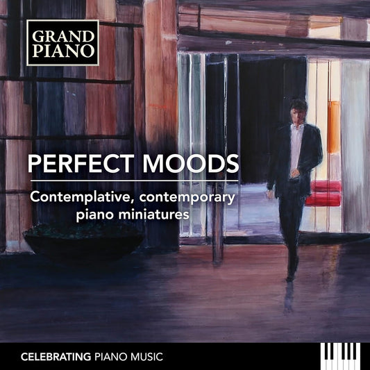 PERFECT MOODS - Piano Music of the 21st Century (6 CDs)
