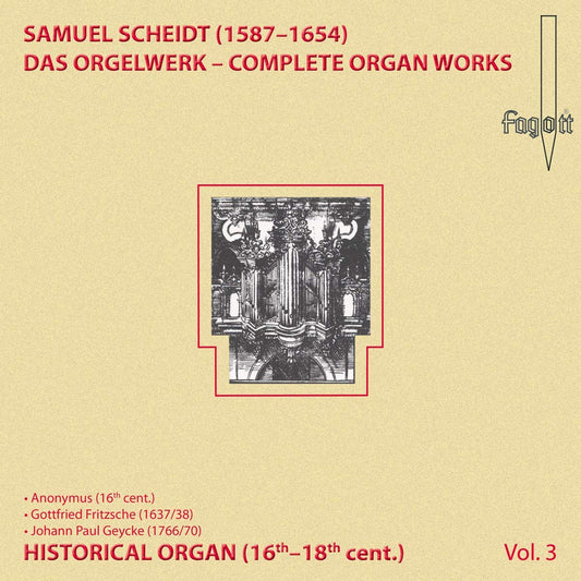 Scheidt: Complete Organ Works, Vol. 3 - Martin Böcker