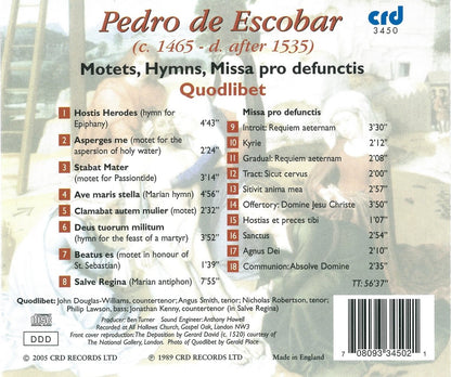 PEDRO DE ESCOBAR: MASSES & MOTETS - QUODLIBET