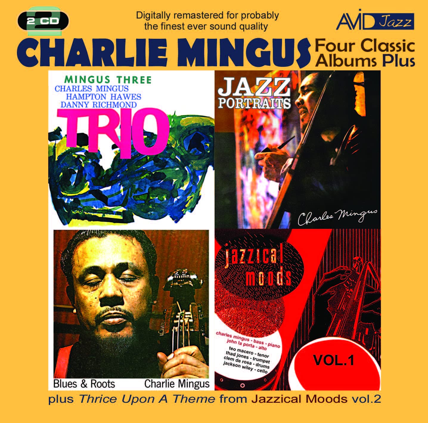 CHARLIE MINGUS - Four Classic Albums Plus (Blues And Roots / Mingus Three: Trio / Jazz Portraits / Jazzical Moods Vol 1) (2 CDs)