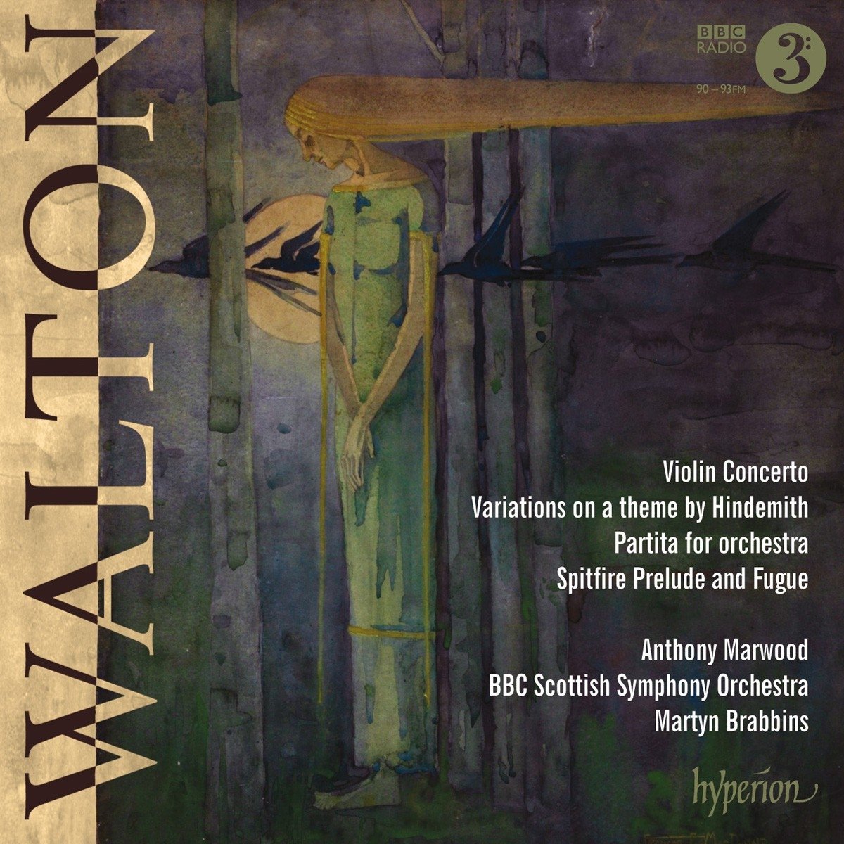 Walton: Violin Concerto, Variations On A Theme By Hindemith, Partita -  Anthony Marwood, BBC Scottish Symphony Orchestra, Martyn Brabbins