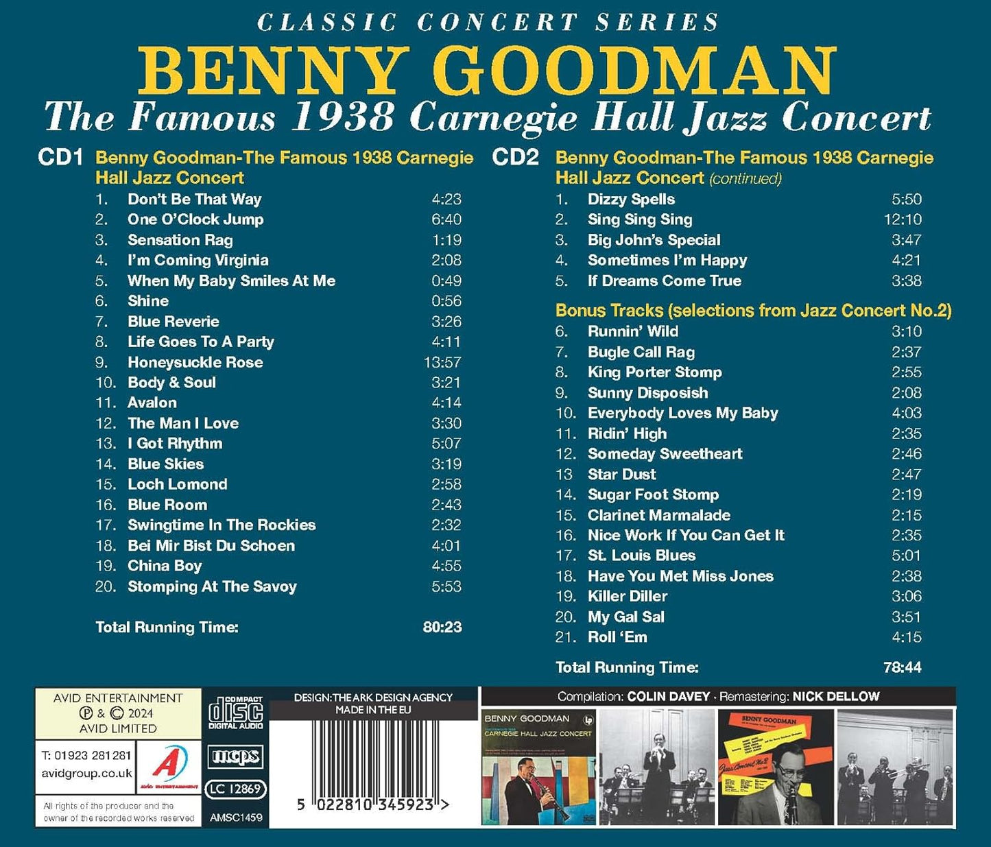 BENNY GOODMAN - Classic Concert Series: The Famous 1938 Carnegie Hall Jazz Concert Plus Bonus Tracks (2 CDs)