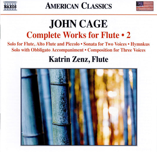 Cage: Complete Works for Flute, Vol. 2 - Katrin Zenz