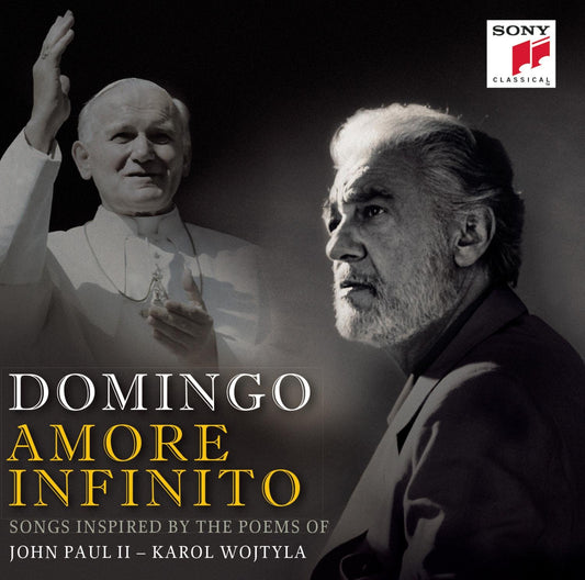 PLACIDO DOMINGO - Amore Infinito - Songs Inspired by the Poems of John Paul II