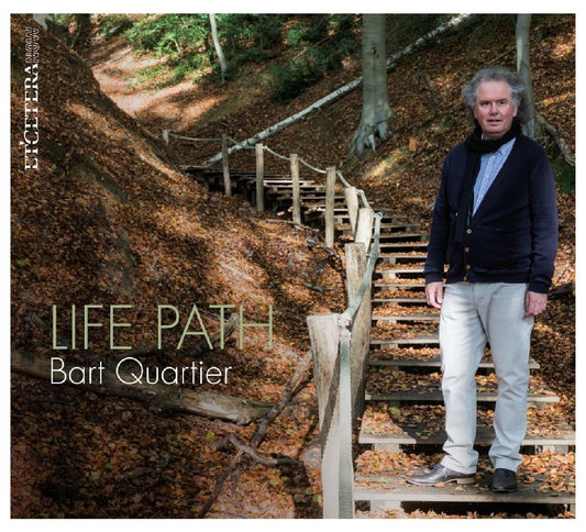 QUARTIER:  Life Path - Bart Quartier (2 CDs)
