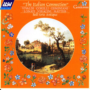 THE ITALIAN CONNECTION (CORELLI, GEMINIANI, LONATI & MORE): Bell'Arte Antiqua
