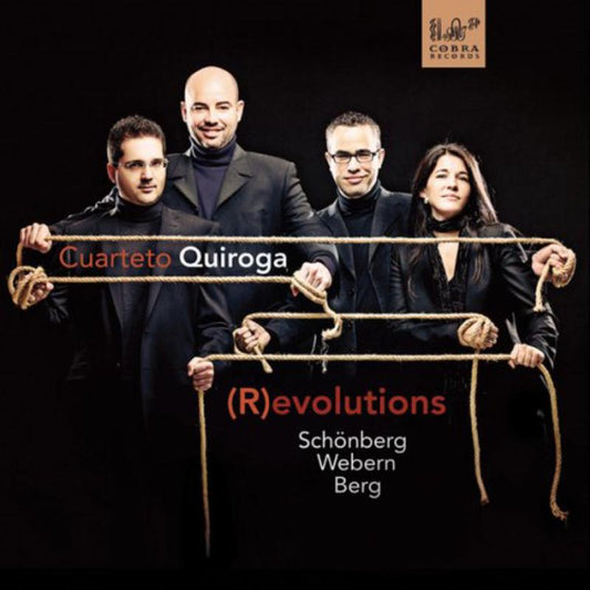 (R)evolutions (SCHÖNBERG/WEBERN/BERG) - Cuarteto Quiroga