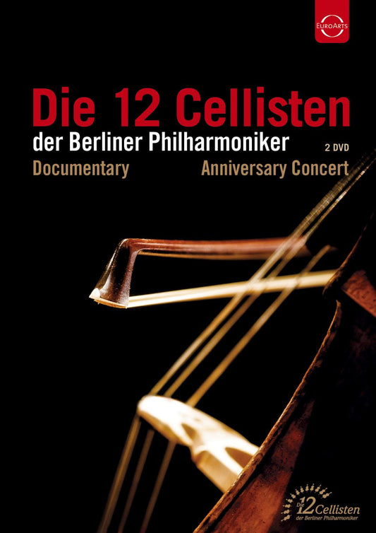 12 Cellists of the Berlin Philharmonic - 40th Anniversary Edition (DVD)