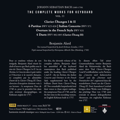Bach: Complete Works for Keyboard, Vol. 11: Clavier-Ubungen I & II, Italian Concerto, Overture in the French Style, Partitas - Benjamin Alard (3 CDs)