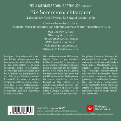 MENDELSSOHN-BARTHOLDY: A Midsummer Night's Dream (melodrama version) - Max Urlacher, RIAS Kammerchor Berlin, Freiburger Barockorchester, Pablo Heras-Casado