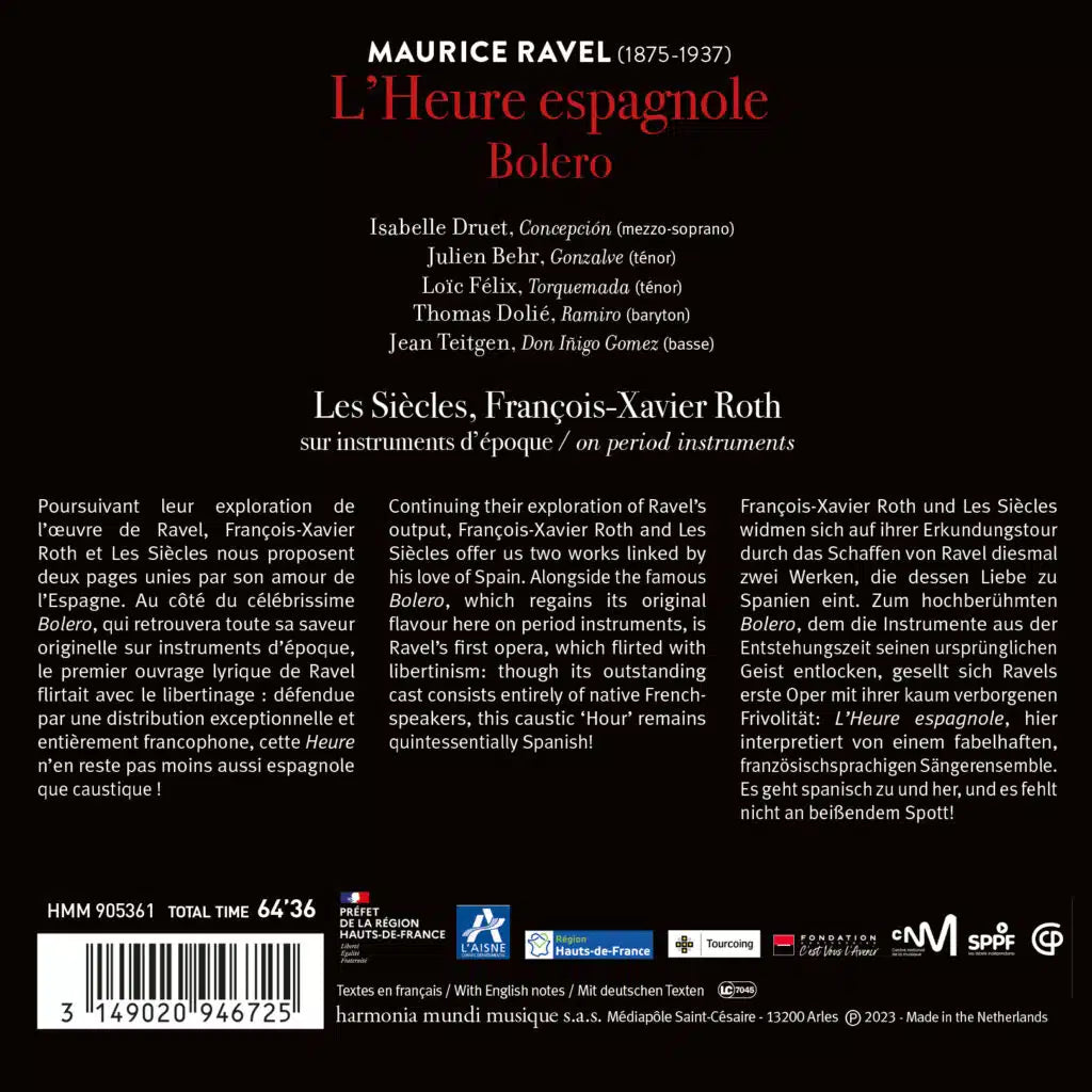 RAVEL: L'Heure espagnole (A Spanish Hour). Bolero - Les Siècles, François-Xavier Roth