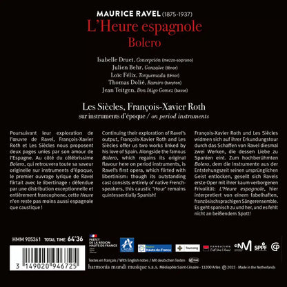 RAVEL: L'Heure espagnole (A Spanish Hour). Bolero - Les Siècles, François-Xavier Roth