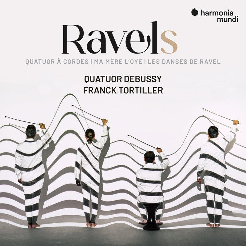 "Ravels". String Quartet - Ma mère l'Oye (with TORTILLER : Les Danses de Ravel) - Quatuor Debussy, Franck Tortiller