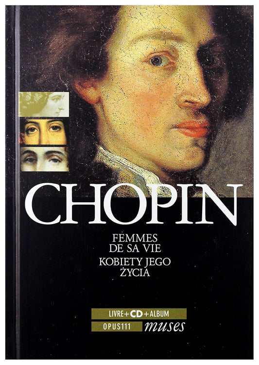 Chopin: "Femmes De Sa Vie" - Various Artists (Deluxe Edition incl. book)